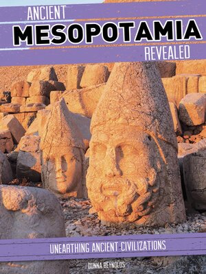 cover image of Ancient Mesopotamia Revealed